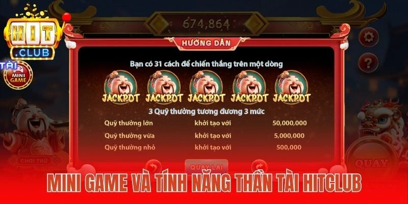 Mini game và tính năng Thần tài Hitclub