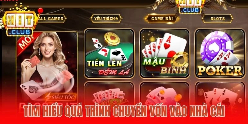 Tìm hiểu quá trình chuyển vốn vào nhà cái