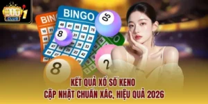 Kết Quả Xổ Số Keno – Cập Nhật Chuẩn Xác, Hiệu Quả 2026